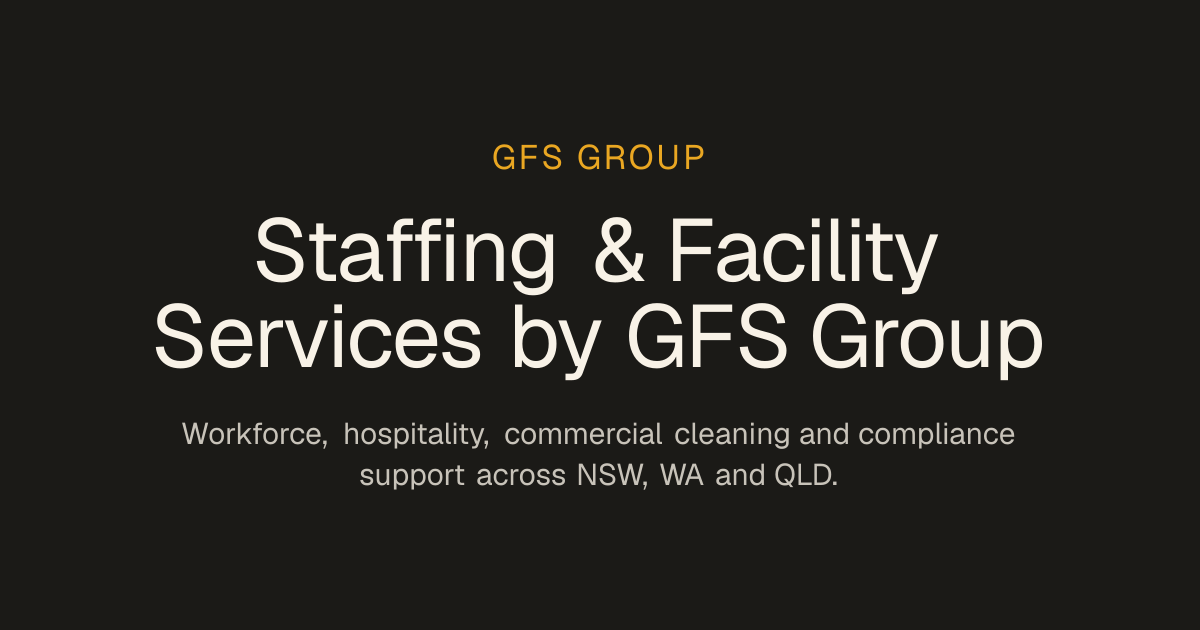 GFS Group | Staffing & Facility Services Australia